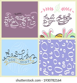 Happy Easter pattern . Easter lettering. Seamless wallpaper. Bunny ears and eggs . Easter egg hunt. Cute, funny banners.
