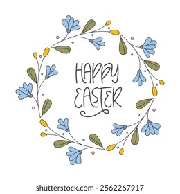 Happy Easter Phrase with Cute Flower Frame. Vector Hand Lettering of Festive Quote.