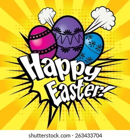 Happy Easter Pop Art Vector Illustration. with easter eggs and font.