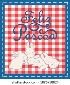 Happy Easter in Portuguese language vector. Cute Feliz Pascoa background with bunnies illustration.