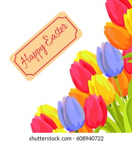 Happy Easter postcard with tulips from right side. Spring postcard with place for congratulations, beautiful red, yellow and blue and orange flowers isolated on white background vector illustration.