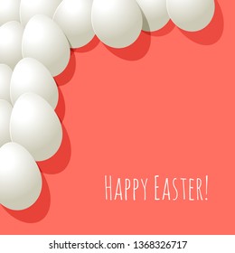 Happy Easter postcard white eggs in the corner on a Coral color background