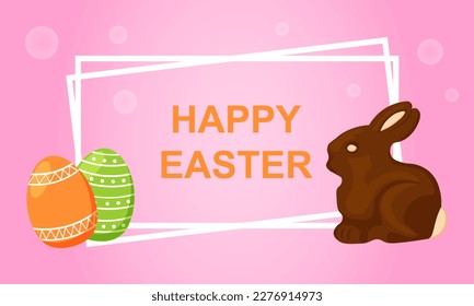 Happy Easter poster with eggs and chocolate bunny on pink background