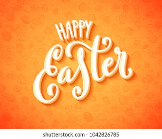 Happy Easter poster with hand drawn lettering, vector illustration