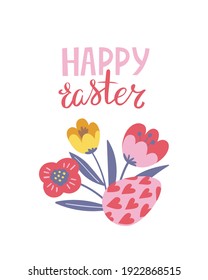 Happy Easter poster, print, greeting card or banner with spring flowers, egg with hearts and lettering or text. Vector hand drawn illustration.