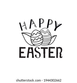 Happy Easter Quote vector illustration with eggs.  Easter Greeting Lettering design.