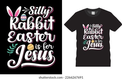 Happy easter rabbit, bunny tshirt vector design template. Silly rabbit easter is for jesus t-shirt design.Ready to print for apparel, poster, mug and greeting plate illustration. svg