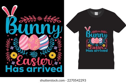 Happy easter rabbit, bunny tshirt vector design template.Bunny easter has arrived t-shirt design.Ready to print for apparel, poster, mug and greeting plate illustration. svg