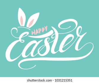 Happy Easter with rabbit ear  handwritten lettering card  