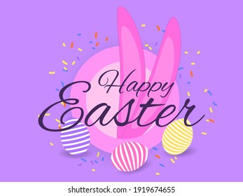 Happy Easter. Rabbit ears with Easter eggs and confetti. Festive background for banners and cards. Vector illustration