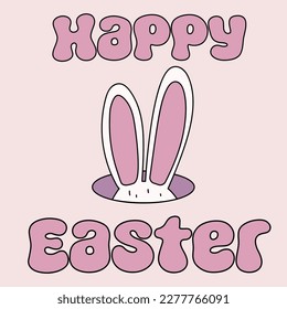 Happy Easter. Rabbit ears popped out of a hole. Retro cartoon style. Trippy hippie aesthetic. 