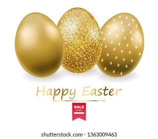 Happy Easter, realistic eggs, golden glitter eggs card illustration, white background