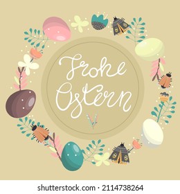 Feliz diseño circular de Pascua con texto en alemán Frohe Ostern con una corona de huevos, flores, insectos, mariposas, dibujados a mano, adecuado para invitaciones, tarjetas, impresión de ropa.