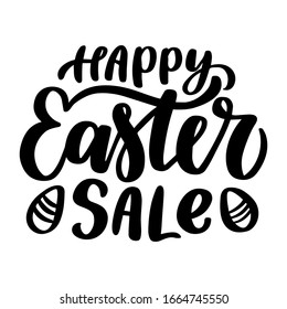 Happy Easter Sale. Hand drawn lettering phrase. Vector calligraphic illustration for greeting cards, posters, prints, t-shirts.