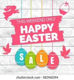 Happy easter sale offer, banner template. Colored ornate eggs with lettering, isolated on wooden white seamless background. Easter eggs and bunny sale tags. Spring Shop market poster design. Vector