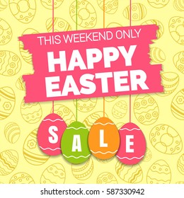 Happy easter sale offer, banner template. Colored ornate eggs with lettering, isolated on yellow seamless background. Easter eggs sale tags. Spring Shop market poster design. Vector