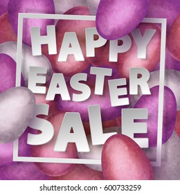 Happy Easter Sale poster with pink, silver, purple eggs with white paper frame and lettering. Vector illustration.