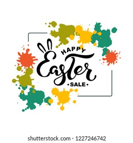 Happy Easter Sale text on background with splashes. Handwritten lettering Easter as logo, badge, icon. Template for Happy Easter Day, invitation, greeting card, web.