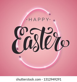 Happy Easter script lettering inscription. Hand lettering card. Modern calligraphy for Easter Day. Vector neon sign. Abstract background with bright pink vector neon egg. 