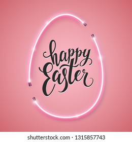 Happy Easter script lettering inscription. Hand lettering card. Modern calligraphy for Easter Day. Vector neon sign. Abstract background with bright pink vector neon egg. 
