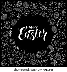 Feliz saludo de la temporada de Pascua con huevos, flores, hojas en el fondo negro. Caligrafía con letras a mano. Ilustración vectorial para el concepto de celebración cristiana, pancarta, invitación.