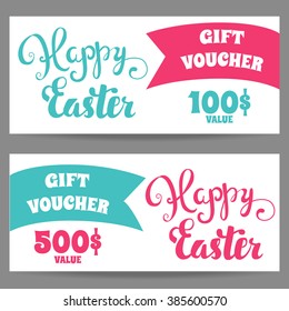 Happy Easter. Set Gift vouchers template with greeting inscription.