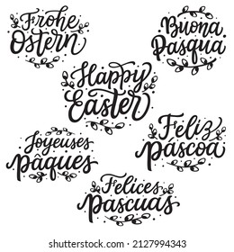 Happy Easter. Set of hand lettering inscriptions in different languages (french, italian, spanish, german, portugal). Vector typography for Easter decor, cards, banners