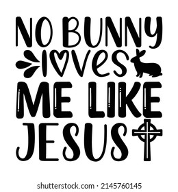 happy easter shirt, bunny shirt, cutest bunny shirt, easter shirt print template, easter vector clipart, easter SVG t-shirt designs for sale