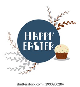 Happy Easter sign with glazed cake and willow branches. Vector isolated illustration. Can be used as sticker, print, web congratulation for social medias, postcard, banner and your design decor.