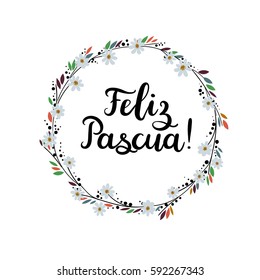 Happy Easter in Spanish Hand Lettering Greeting Card. Modern Calligraphy. Floral Wreath. Brush calligraphy. Floral spring template. Vector illustration.