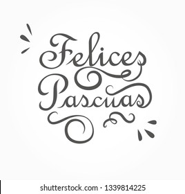 Happy Easter in Spanish. Lettering vector.