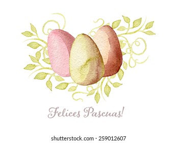 Happy Easter in spanish watercolor greeting card with multicolored eggs background. Hand drawn vectorized, eps10
