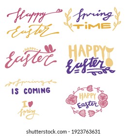 HAPPY EASTER, SPRING IS COMING, I LOVE SPRING card with phrases on white isolated background. Handwriting spring lettering for greeting cards, holidays posters, prints, stickers. Vector set.