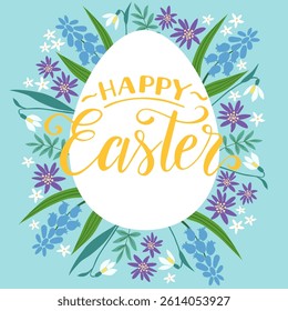 Happy Easter, spring flowers, easter egg, hand writtwen lettering, vector holiday illustration. 