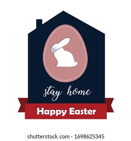 Happy Easter. Stay home. House silhouette and bunny with face protection mask, Easter egg. Vector flat illustration.