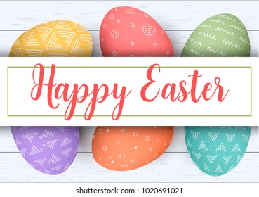 Happy Easter stripe with text. Colorful easter eggs on white wooden background. Your design, elegant ornaments. vector illustration. Postcard template, decoration, label, tag, poster, design web