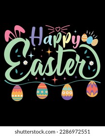 Happy Easter, Easter Sunday, Monday, Shirt Print Template SVG, Happy Bunny