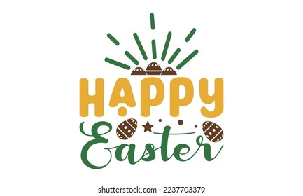 Happy easter svg, Easter svg, Easter quotes design illustration on svg hand drawn, Happy Easter modern brush calligraphy, Stock vector typography label isolated EPS 10