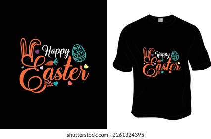 Happy Easter, SVG, Sunday, Easter T-Shirt Design. Ready to print for apparel, poster, and illustration. Modern, simple, lettering.

