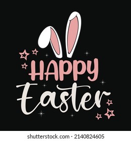 Happy easter - Easter t shirt design or vector graphic