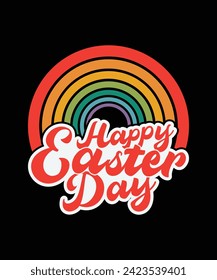 Happy Easter T Shirt Design Rainbow Style Design, Happy Easter Day