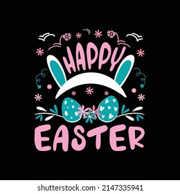 Happy Easter T Shirt Vector ,T Shirt Design Vector