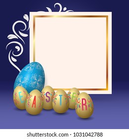 Happy easter template with big blue egg, frame, blue background and text easter on six gold eggs. Vector illustration. layout for invitation, card, menu, banner, poster, voucher.digital craft