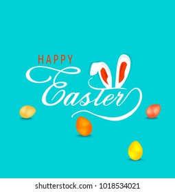 Happy Easter text with bunny ears and colored Easter eggs. Easter greeting card concept.