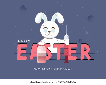 Happy Easter Text With Cartoon Rabbit Holding Vaccine Injection On Blue Background For No More Corona.