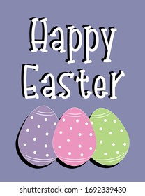 Happy Easter text with colorful eggs on purple backgound. Good for greeting card, poster, banner, textile print, and gift design.