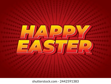 Happy easter. Text effect banner design in eye catching colors and 3 dimension style