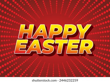 Happy easter. Text effect banner design in eye catching colors and 3 dimension style