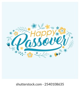 Happy Easter text with flowers and leaves. Jewish holiday Passover. Passover Day concept. Flat vector illustration.