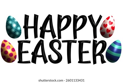 happy easter text with four 3d eggs